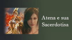 Opção 2: Atena e sua Sacerdotisa